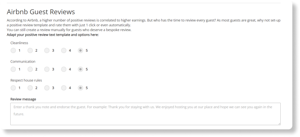 alt= Screenshot of an Airbnb guest review form. The form includes rating options for cleanliness, communication, and respect of house rules, each on a 5-point scale to help gather those coveted 5* reviews. There’s also a text box for leaving a detailed review message.